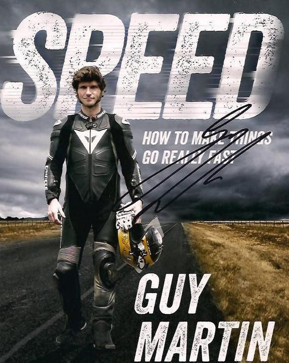 Guy Martin - Speed - 10 x 8 Autographed Picture